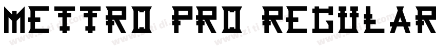 Mettro Pro Regular字体转换 Mettro Pro Regular字体转换